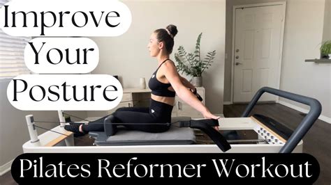 Improve Your Posture In 20 Min Pilates Reformer Workout Youtube