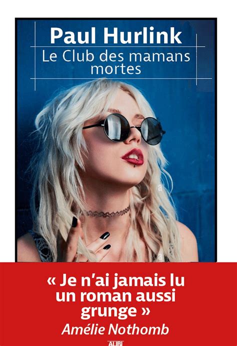 Le Club des Mamans Mortes Paul Hurlink Tu vas t abîmer les yeux