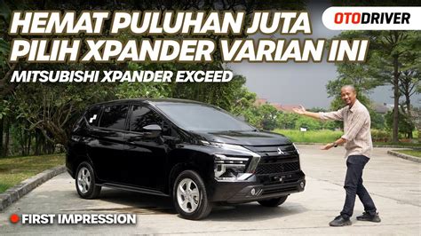 Mitsubishi Xpander Exceed 2023 First Impression OtoDriver YouTube