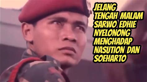 Jelang Tengah Malam Kolonel Sarwo Edhie Nyelonong Masuk Menghadap Dua