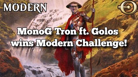 Monog Tron Ft Golos Wins Modern Challenge Modern Mtgo Youtube