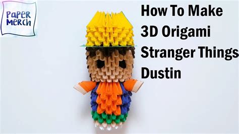 3d Origami Stranger Things Dustin How To Make Origami Stranger Things