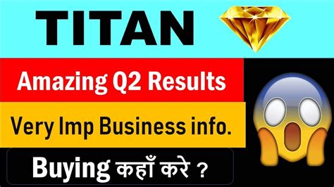 Titan Q Resultstitan Share Latest Newstitan Q Fy Results Analysis