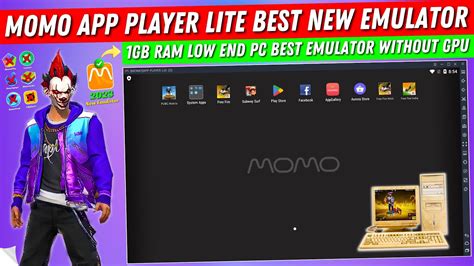 Momo App Player Lite New Emulator For Low End Pc Gb Ram Best