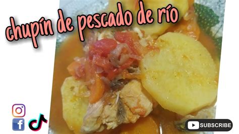 Chup N De Pescado De Rio Youtube