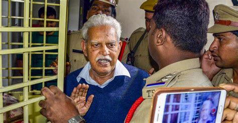 Sc Grants Bail To Vararara Rao On Medical Grounds In Bhima Koregaon