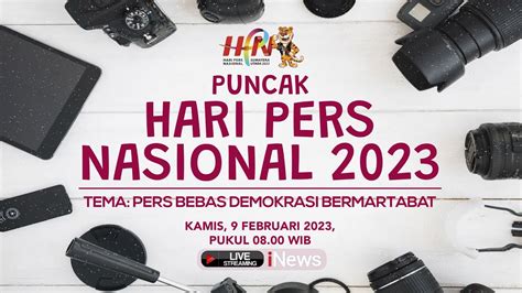 LIVE NOW Puncak Hari Pers Nasional Pers Bebas Demokrasi Bermartabat