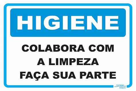 Placa Higiene Colabore A Limpeza Fa A Sua Parte Afonso Sinaliza Es