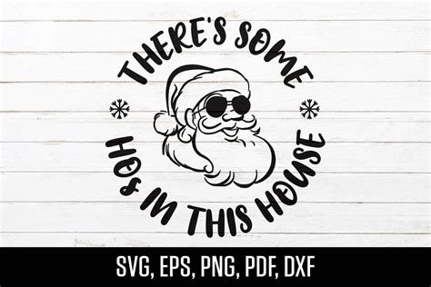 There S Some Hos In This House SVG Santa Claus SVG Etsy