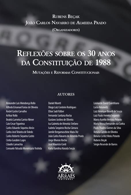 Reflex Es Sobre Os Anos Da Constitui O De Arraes Editores