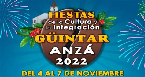 Fiestas De La Cultura Y La Integración 2022 En Anzá Antioquia Ferias