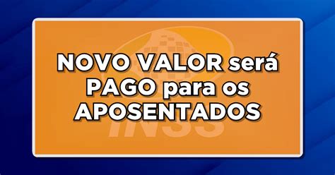 Acaba De Sair Salário Dos Aposentados Receberá Reajuste Confira O Novo Valor Que Será Pago Em