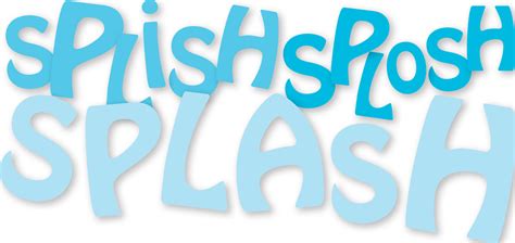 Splash Clipart Splish Splash Splish Splash Clipart 1531x726 Png