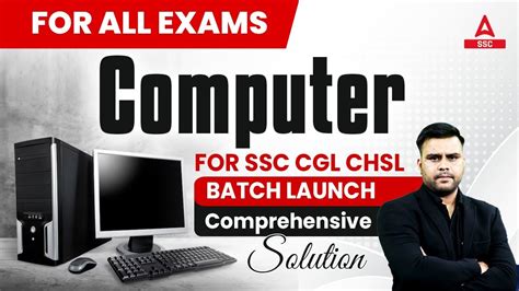 Computer For SSC CGL CHSL Batch Launch Comprehensive Solution Batch For