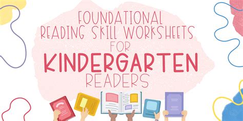 Foundational Reading Skill Worksheets For Kindergarten Readers