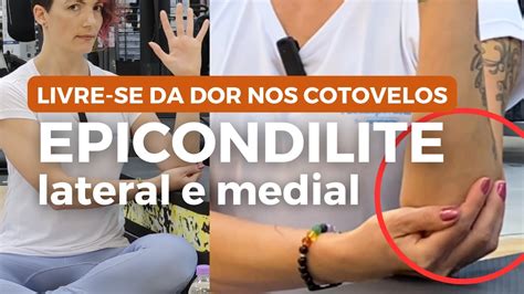 Epicondilite Medial Lateral Cotovelo Exerc Cios Essenciais Al Vio