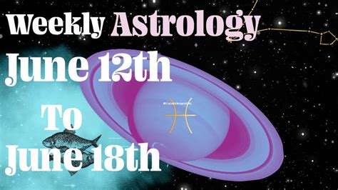 Weekly Astrology Vibes June Th To Th Saturn Retrograde