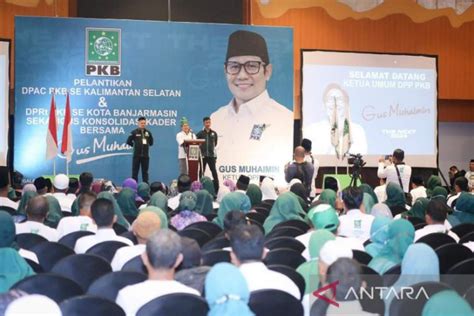 Pkb Banjarmasin Nyatakan Makin Solid Usai Dikukuhkan Ketum Muhaimin