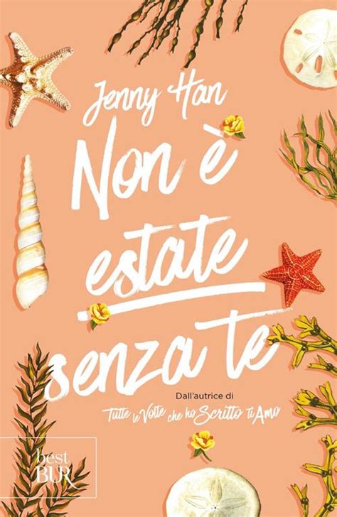 Non Estate Senza Te The Summer Trilogy Vol Jenny Han Libro