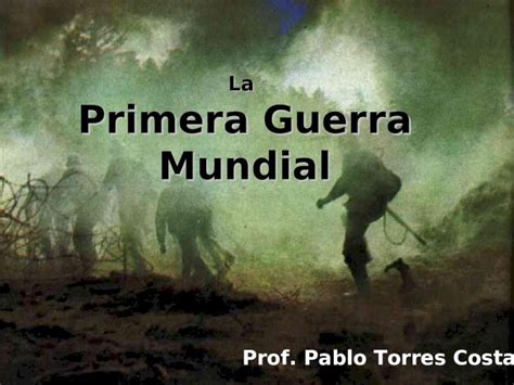 Ppt La 1ª Guerra Mundial Dokumentips