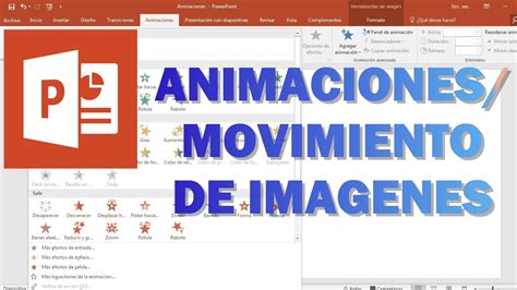 Animaciones Y Movimiento De Imágenes En Powerpoint Youtube