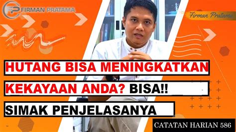 Cara Ini Membuat Hutang Menjadi Lunas Catatan Harian Youtube