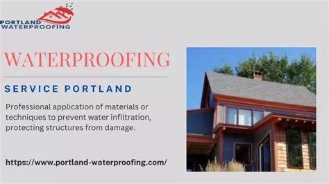 Ppt Waterproofing Service Portland Powerpoint Presentation Free