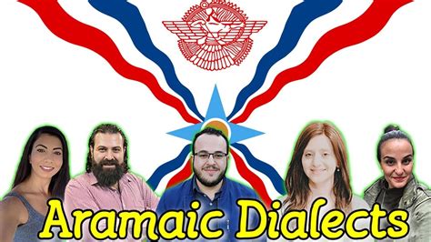 Assyrian Aramaic Dialects Similarities And Differences Youtube