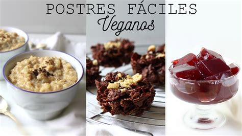 3 POSTRES FÁCILES VEGANOS YouTube