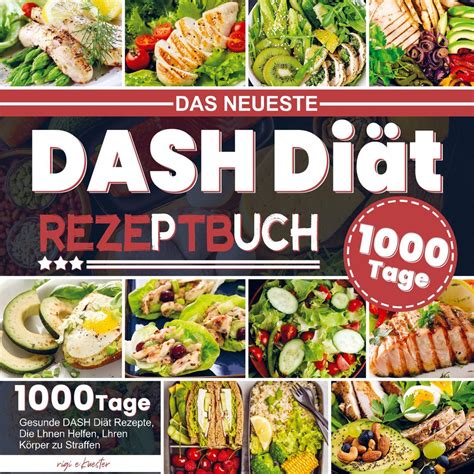 Das Neueste DASH Diät Rezeptbuch online kaufen