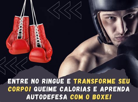 Queime Calorias E Aprenda Autodefesa O Boxe Guia Completo Para