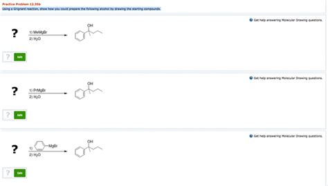 Get Answer Practice Problem 12 35b Using A Grignard Reaction Show How You Transtutors