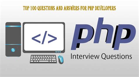 Php Interview Questions Top 100 Questions And Answers For Php Developers