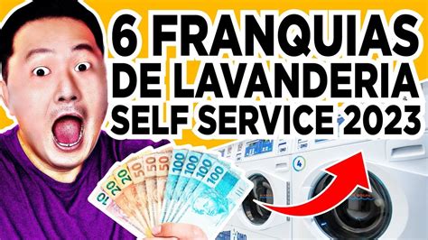 6 Franquias De Lavanderia Self Service 2023 AUTOMATIZADA Vale A Pena