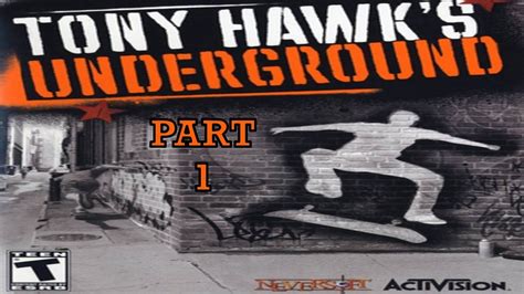 Let S Play Tony Hawk S Underground Part Youtube