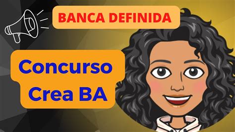 Banca Definida Concurso Crea Ba Youtube