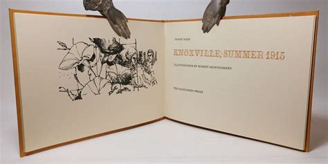 KNOXVILLE SUMMER 1915 By James Agee Illustrations By Robert