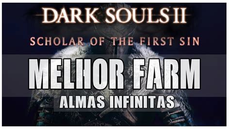 Melhor Farm De Almas Dark Souls Sotfs Youtube