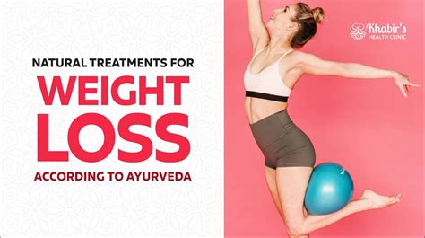 Recording Natural Treatments For Weight Loss According To Ayurveda