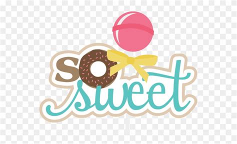 So Sweet Clip Art Free Transparent Png Clipart Images Download