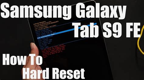 How To Hard Reset Samsung Galaxy Tab S9 Fe Youtube