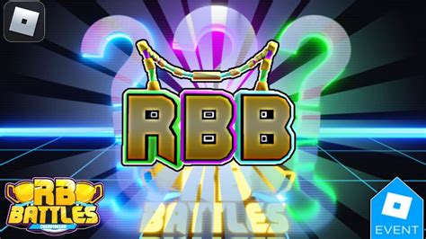 Roblox RB BATTLES S3 EVENT How To Get The RBB Chain In RB Battles