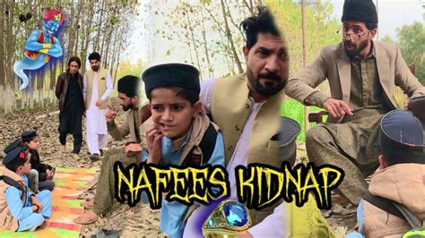 Nafees Kidnapping Pashto Funny Afaq Aw Nafees 2022 YouTube