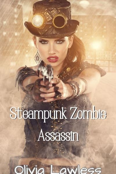 Steampunk Zombie Assassin Royal Road