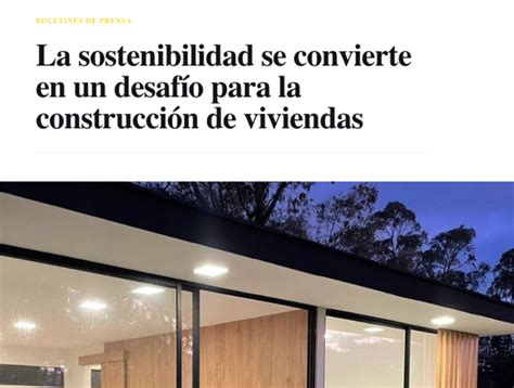 La Sostenibilidad Se Convierte En Un Desafío Para La Construcción De Viviendas Izihome