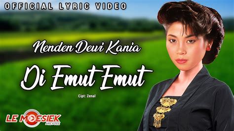 Nenden Dewi Kania Di Emut Emut Official Lyric Version Youtube