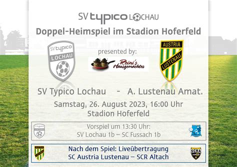 Doppel Heimspiel Im Stadion Hoferfeld Sv Typico Lochau