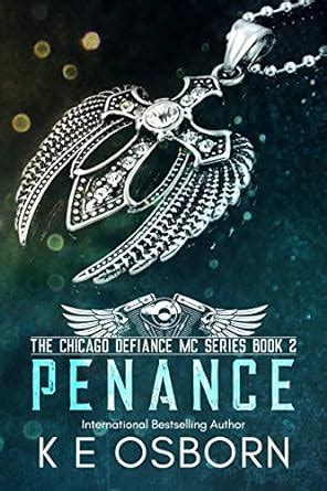 Penance The Chicago Defiance Mc Series Book Ebook Osborn K E