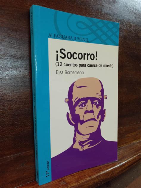 Socorro Cuentos Para Caerse De Miedo By Elsa Bornemann Muy Bien