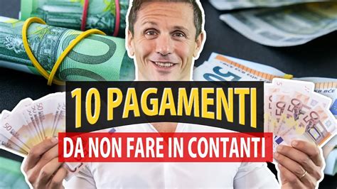 10 PAGAMENTI Da Non Fare Mai In CONTANTI Avv Angelo Greco YouTube